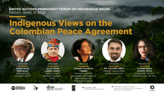 Indigenous Views on the Colombian Peace Agreement event at UN Permanent Forum April 2023