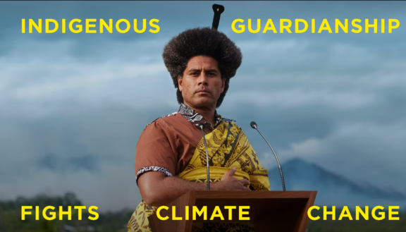 A poster showing an Indigenous leader with the text "Indigenous Guardianship: Fights, Climate, Change."
