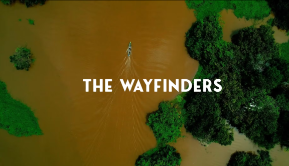 Title card featuring "THE WAYFINDERS" over a river background.